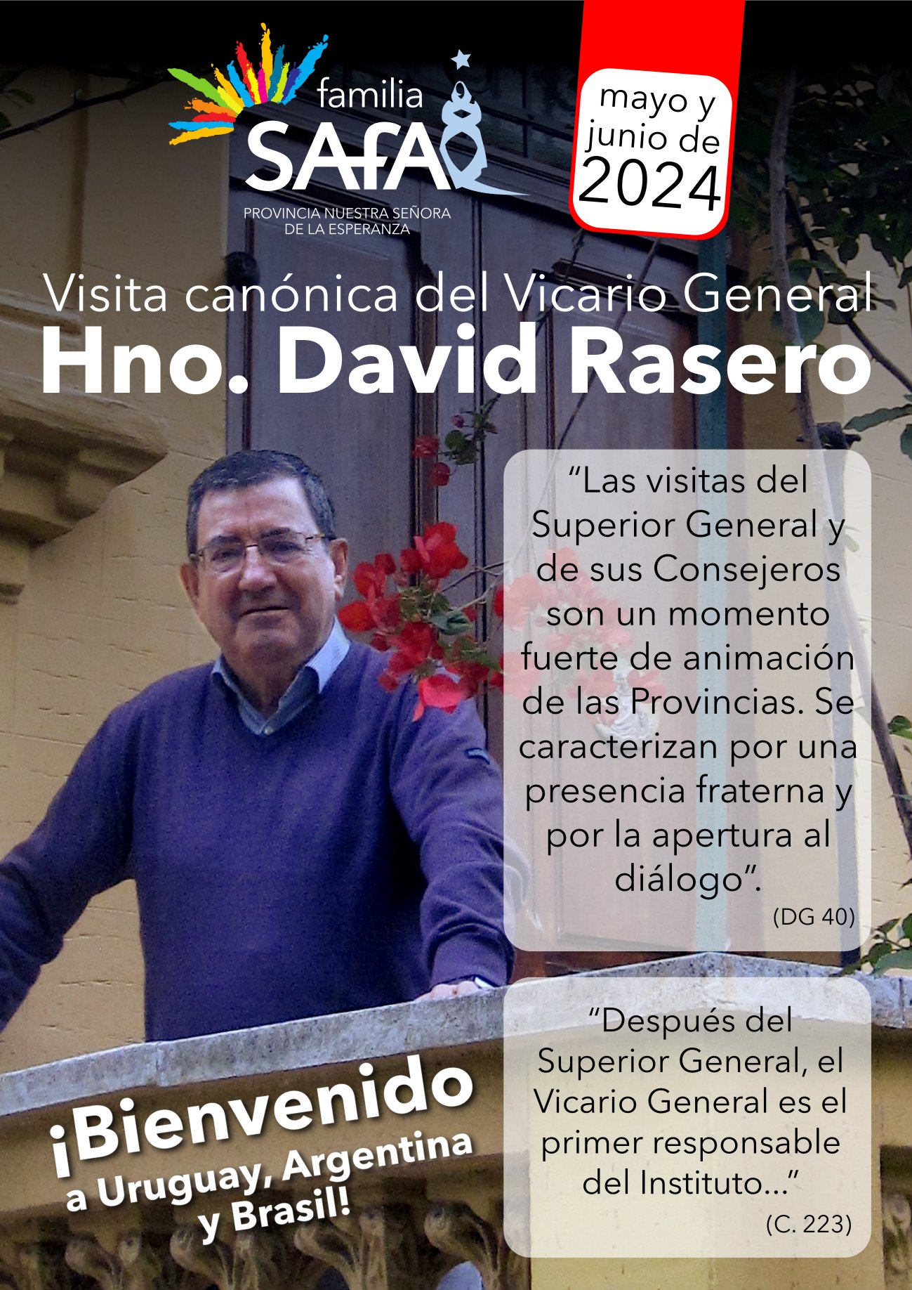 Afiche de anuncio de la visita del Hno. David Rasero, Vicario General a nuestra provincia “Nuestra Señora de la Esperanza”.